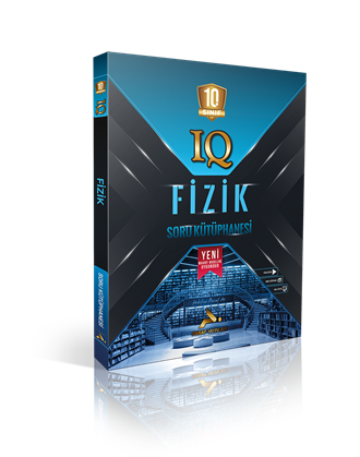10. Sınıf IQ Fizik Soru Kütüphanesi