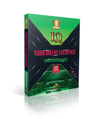 9. Sınıf IQ Türk Dili ve Edebiyatı Soru Kütüphanesi
