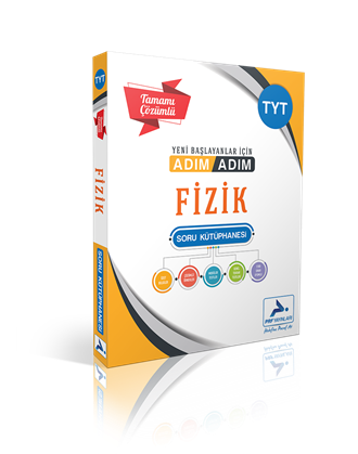 Adım Adım Serisi TYT Fizik Soru Kütüphanesi (Tamamı Çözümlü)
