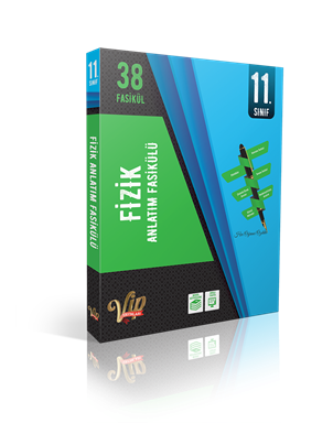 11. Sınıf Fizik Konu Anlatım Fasikülü