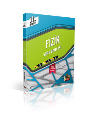 11. Sınıf Fizik Soru Bankası
