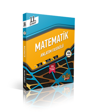11. Sınıf Matematik  Konu Anlatım Fasikülü