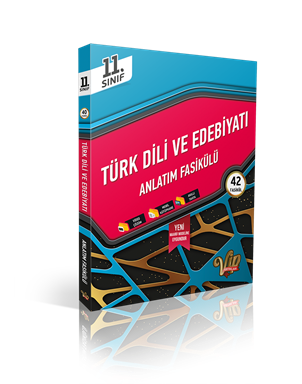 11. Sınıf Türk ve Dili Edebiyatı Anlatım Fasikülü